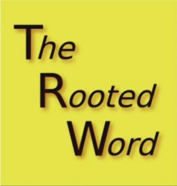 The Rooted Word